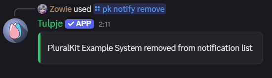 An image showing the bot's response it says "PluralKit Example System removed from notification list"